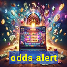 odds alert